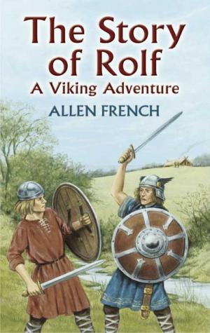 Cover of the book The Story of Rolf by Victoria Fremont, Larry Daste