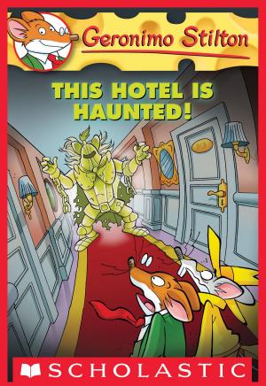 Cover of the book Geronimo Stilton #50: This Hotel Is Haunted! by Abby Klein