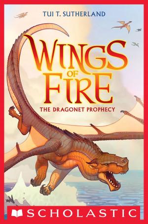 Book cover of Wings of Fire Book One: The Dragonet Prophecy