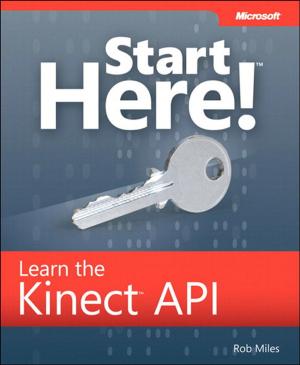 Cover of the book Start Here! Learn the Kinect API by David Edery, Ethan Mollick