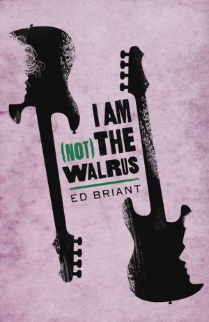 Cover of the book I Am (Not) the Walrus by Marilyn Sachs