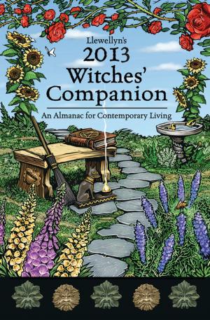 Cover of the book Llewellyn's 2013 Witches' Companion: An Almanac for Contemporary Living by Holly Zurich