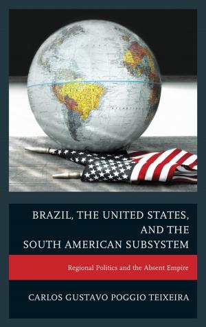 Cover of the book Brazil, the United States, and the South American Subsystem by Ode Ogede