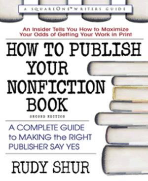 Cover of How to Publish Your Nonfiction Book, Second Edition