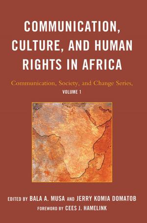 Cover of the book Communication, Culture, and Human Rights in Africa by Earl E. Smith II II