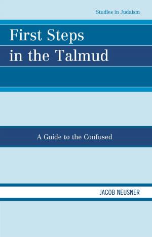 Cover of the book First Steps in the Talmud by Odeen Ishmael