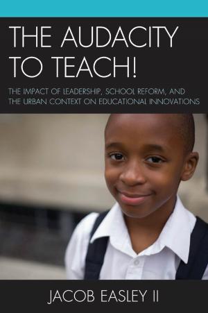 Cover of the book The Audacity to Teach! by Paul C. Mocombe, Carol Tomlin, Christine Callender