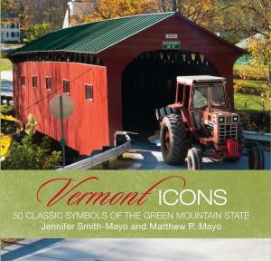 Cover of the book Vermont Icons by Mark R. Weinberger