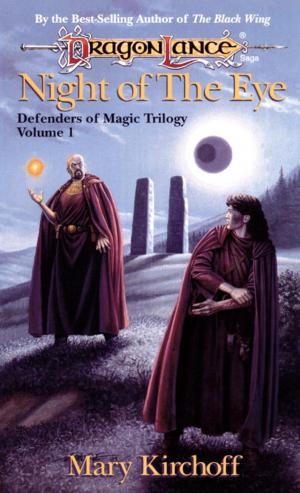 Cover of the book Night of the Eye by Margaret Weis, Tracy Hickman