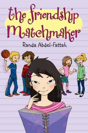 Cover of the book The Friendship Matchmaker by Sarah Bolitho, Debbie Lawrence, Elaine McNish