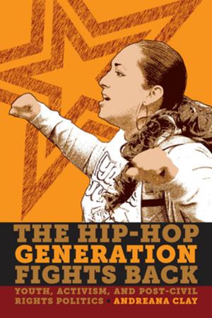 Cover of the book The Hip-Hop Generation Fights Back by Henry Jenkins