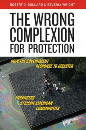 bigCover of the book The Wrong Complexion for Protection by 