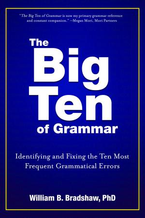 Cover of the book The Big Ten of Grammar by Bruce Herschensohn