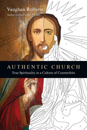 Cover of the book Authentic Church by Gary Deddo, Cathy Deddo