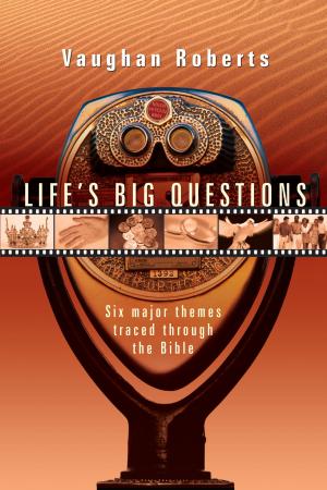 Cover of the book Life's Big Questions by Alister Begg
