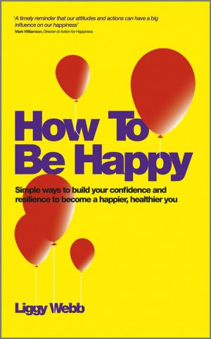 bigCover of the book How To Be Happy by 