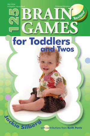 Cover of 125 Brain Games for Toddlers and Twos, rev. ed.