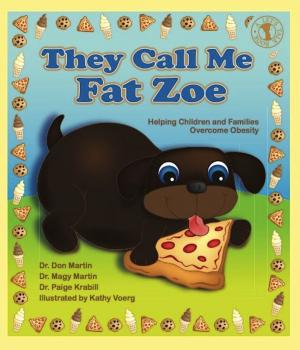 Cover of the book They Call Me Fat Zoe by Felicia Brings, Susan Winter