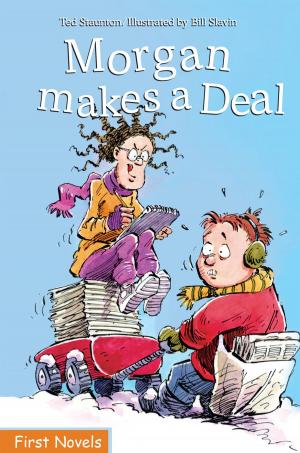 Cover of the book Morgan Makes a Deal by Ted Staunton