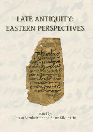 bigCover of the book Late Antiquity: Eastern Perspectives by 