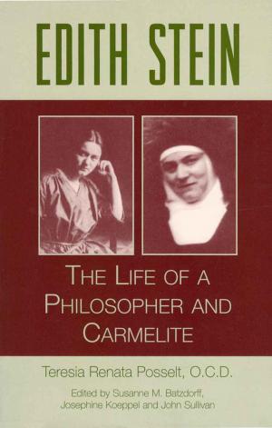 Cover of the book Edith Stein: The Life of a Philosopher and Carmelite by Bridget Edman, OCD