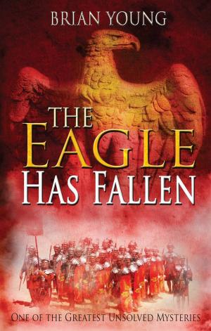 Cover of the book The Eagle Has Fallen by Rachel Sargeant