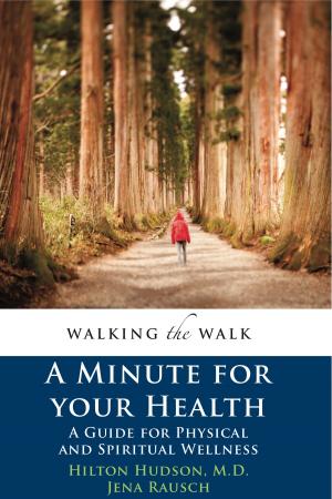 Cover of the book A Minute For Your Health by Dr. Chris Meletis