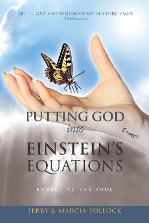 Cover of the book Putting God Into Einstein's Equations: Energy of the Soul by Dr. Nancy Goldner