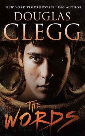 Cover of the book The Words by Douglas Clegg