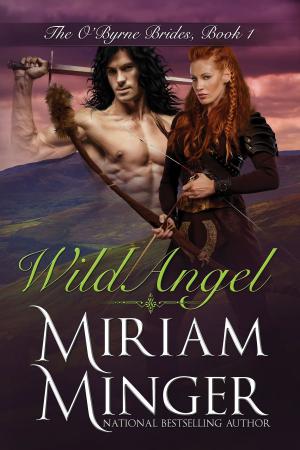 Cover of the book Wild Angel by Miriam Minger