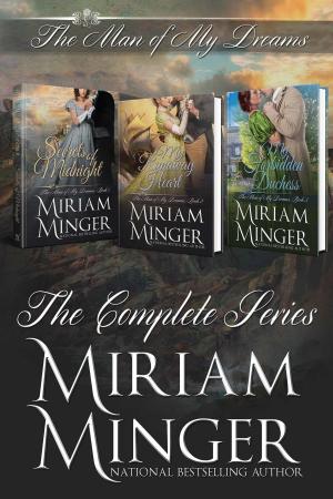 Cover of the book The Man of My Dreams by Miriam Minger