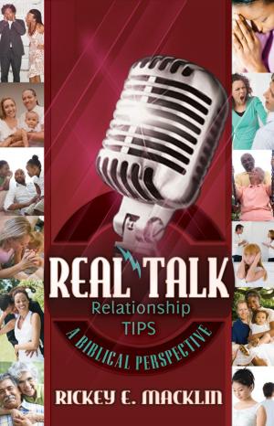 Cover of the book Real Talk Relationship Tips: A Biblical Perspective by Jonathan Sulzbach