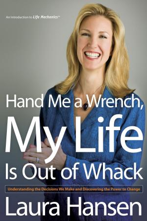 Cover of the book Hand Me a Wrench, My Life Is Out of Whack by Vivian Orgel