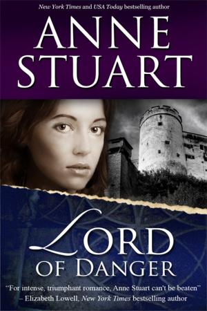Cover of the book Lord of Danger by Anne Stuart