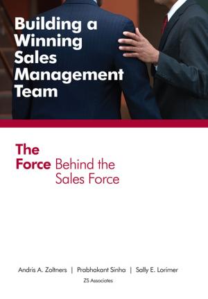Book cover of Building a Winning Sales Management Team: The Force Behind the Sales Force