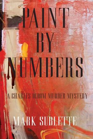 Cover of the book Paint by Numbers: A Charles Bloom Murder Mystery (1st in series) by Tim Jopling