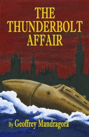 Cover of the book The Thunderbolt Affair by Richard Calder