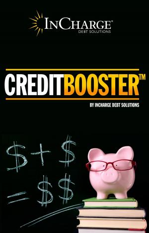 Cover of Credit Booster: Helping You Enhance Your Credit & Manage Your Debt