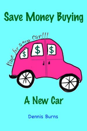 Book cover of Save Money Buying A New Car