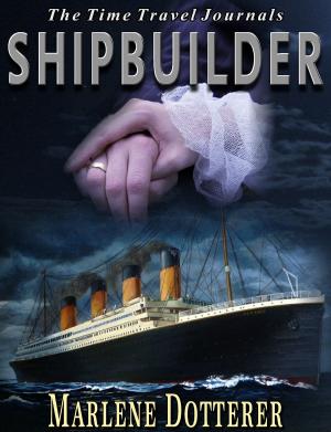 bigCover of the book The Time Travel Journals: Shipbuilder by 
