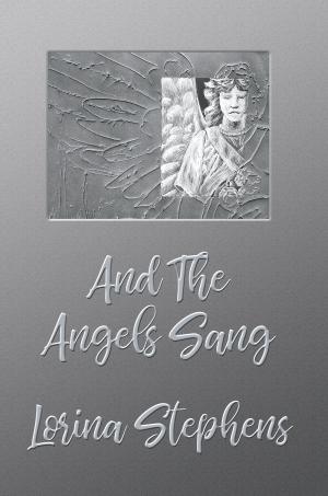 Cover of the book And the Angels Sang by Emma Shade