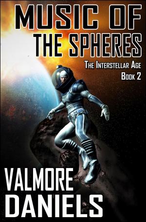 Cover of the book Music of the Spheres (The Interstellar Age Book 2) by Michelle White
