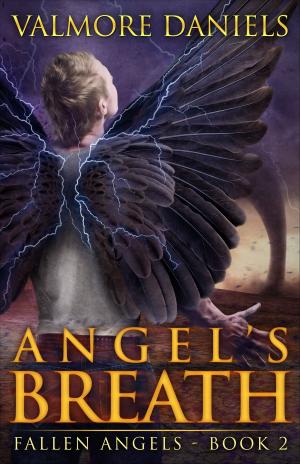 Cover of the book Angel's Breath (Fallen Angels - Book 2) by Lauren Hillbrand