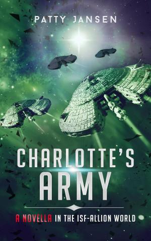 Cover of the book Charlotte's Army by Patty Jansen