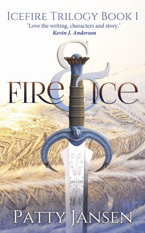 Cover of the book Fire &amp; Ice (Book 1 Icefire Trilogy) by Patty Jansen, Kyra Halland, Elizabeth Baxter, Ashley Capes, Sam Ferguson, Victoria Goddard, Demelza Carlton, Vincent Trigili