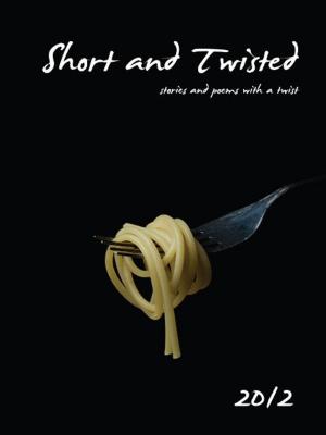 Cover of the book Short and Twisted 2012 by Kathryn Duncan