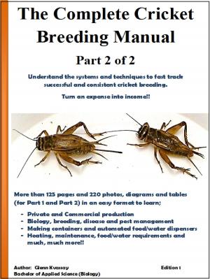 bigCover of the book The Complete Cricket Breeding Manual -Part 2 of 2 by 