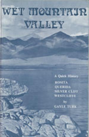 Cover of the book Wet Mountain Valley by Marcy Italiano