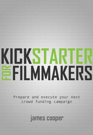 Book cover of Kickstarter for Filmmakers