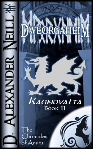 Cover of the book Dweorgaheim (Kaunovalta, Book II) by B. R. Holt